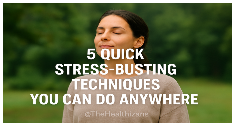 Quick Stress-Busting Techniques You Can Do Anywhere