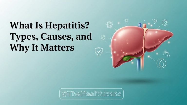 What Is Hepatitis? Types, Causes, and Why It Matters for Your Health