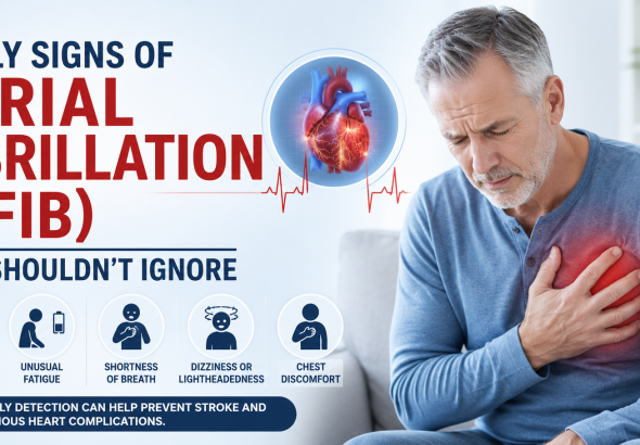 Early Signs of Atrial Fibrillation (AFib) You Shouldn’t Ignore